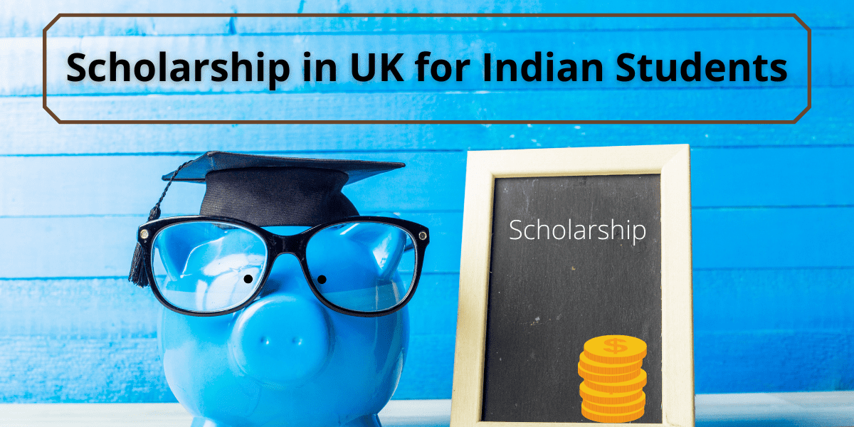 scholarship in uk for indian students